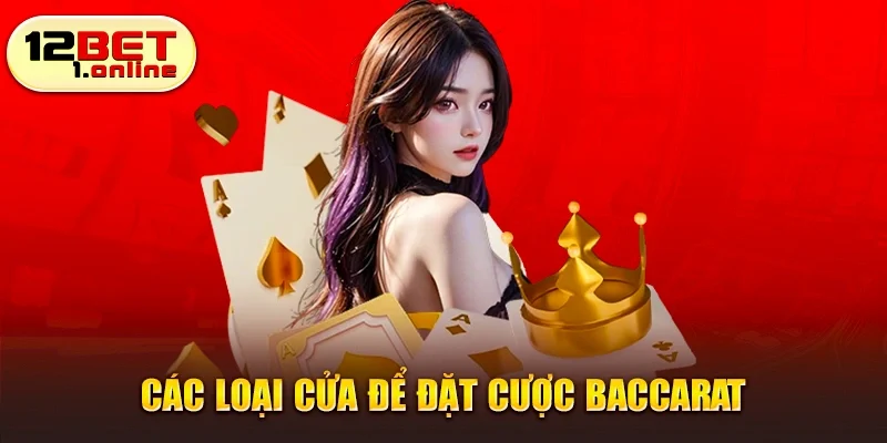 Các loại cửa để đặt cược baccarat